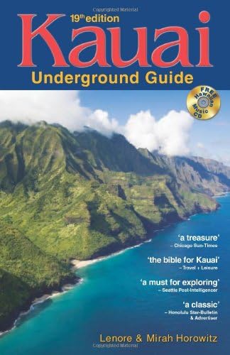 Kauai Underground Guide: 19th Edition And Free Hawaiian Music CD Paperback – December 14, 2010