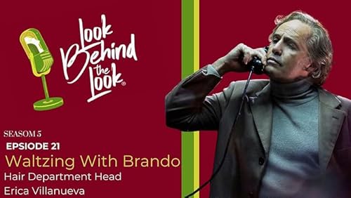 Transforming Billy Zane: Behind the Scenes of Waltzing with Brando with Erica Villanueva cover art