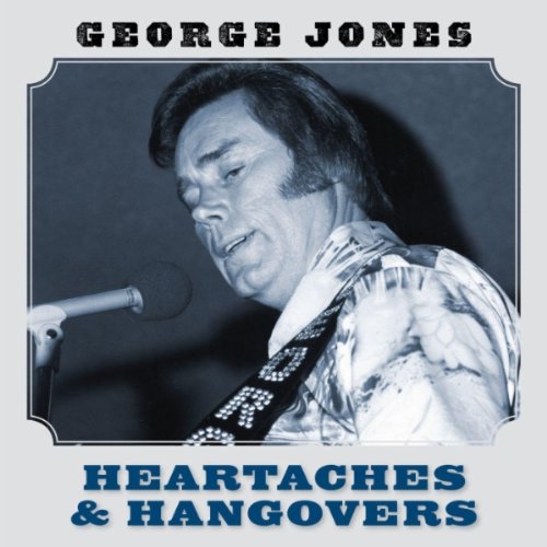Heartaches & Hangovers [Audio CD] Jones, George