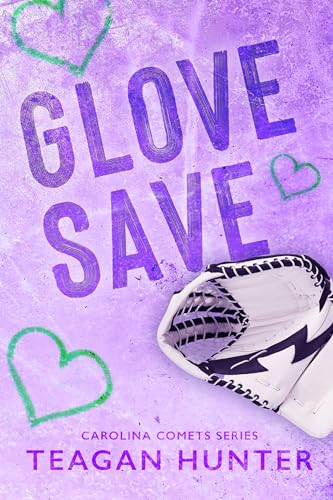 כריכת הספר Glove Save מאת Teagan Hunter
