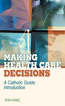 Paperback Making Health Care Decisions: A Catholic Guide: Introduction Book