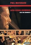 Phil Maturano Afro Cuban Drumming DVD