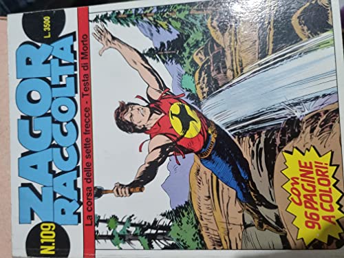  ZAGOR RACCOLTA N. 109 LA CORSA DELLE SETTE FRECCE - TESTA DI MORTO