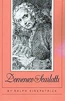 Domenico Scarlatti by Ralph Kirkpatrick (1953-10-21) B01JXQIQCK Book Cover