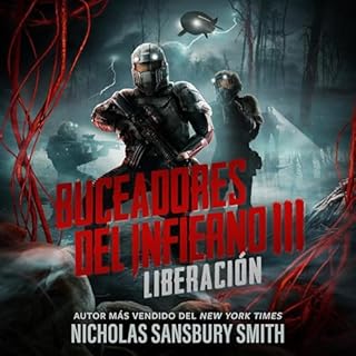 Buceadores del Infierno III: Liberaci&oacute;n Audiolibro Por Nicholas Sansbury Smith arte de portada