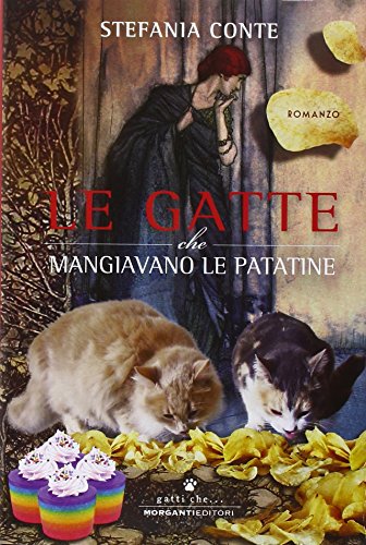 Le gatte che mangiavano le patatine Le gatte che mangiavano le patatine
