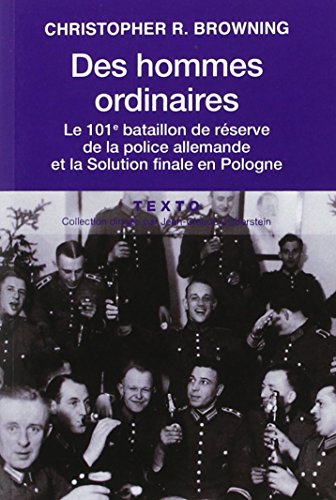 Des hommes ordinaires : Le 101e bataillon de réserve de la police allemande et la Solution finale e PDF