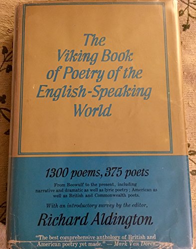 The Viking Book of Poetry of the English-Speaking World Volumes I and II