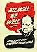 All Will Be Well: Good Advice from Winston Churchill. Richard Langworth