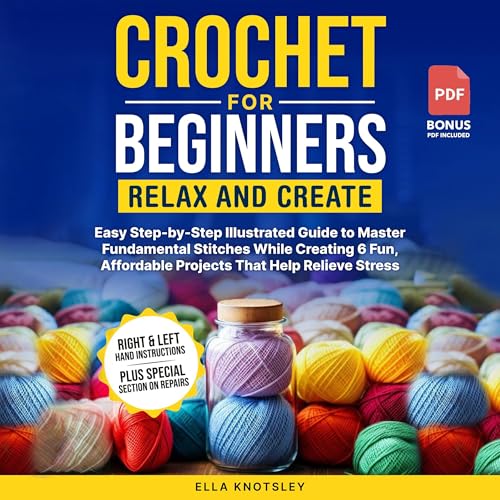 Crochet for Beginners - Relax and Create by Ella Knotsley episode artwork