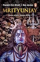 Mrityunjay: Book 1 In The Maha Asura Series 0143463772 Book Cover