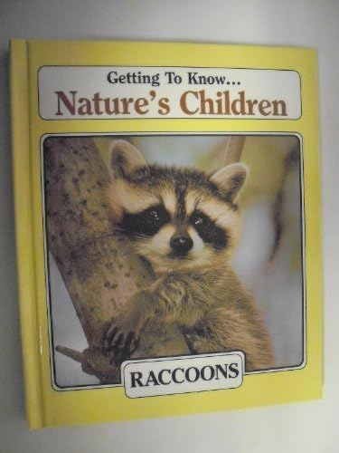 Getting to Know Nature's Children: Raccoons & Owls by Laima Dingwall (1994-01-30)