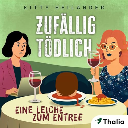 Zufällig tödlich - Eine Leiche zum Entree Titelbild