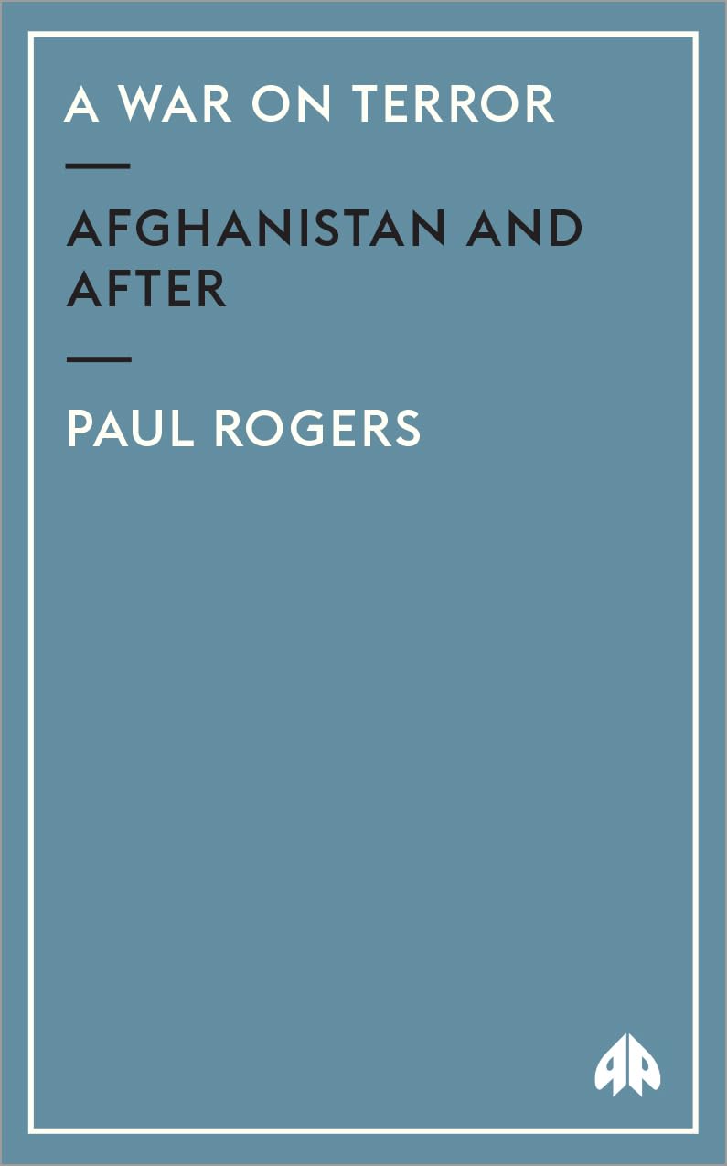 A War on Terror: Afghanistan and After