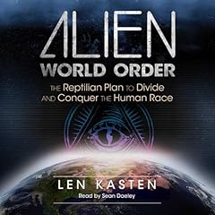 Alien World Order Audiolibro Por Len Kasten arte de portada