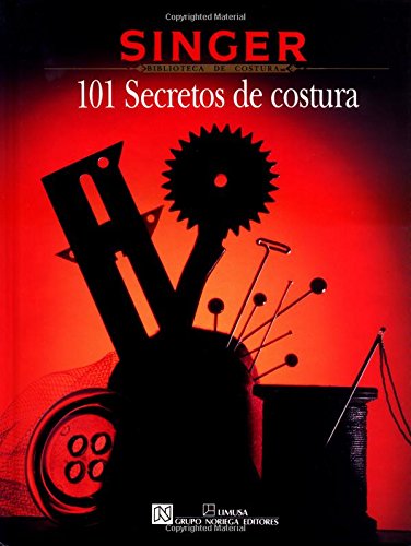 101 Secretos De Costura/101 Sewing Secrets
