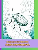 Bugs Are Our BESTIES Adult Coloring Book