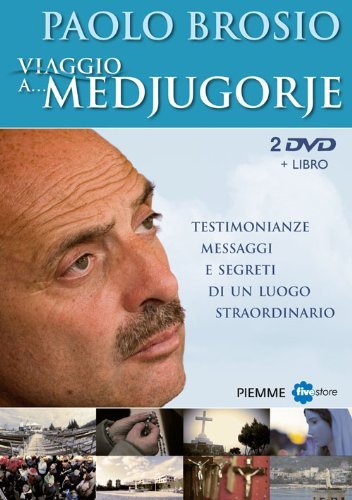 Viaggio a... Medjugorje. Testimonianze, messaggi e segreti di un luogo straordinario. DVD. Con libro