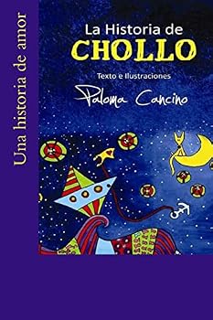 Paperback La Historia de Chollo [Spanish] Book