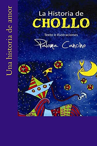 La Historia de Chollo (Spanish Edition)