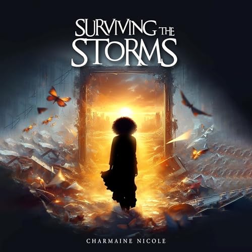 Listen to Surviving the Storms by Charmaine Nicole episode artwork