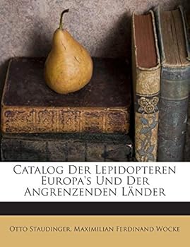 Paperback Catalog Der Lepidopteren Europa's Und Der Angrenzenden Lander Book