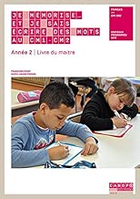 Download Je mémorise et je sais écrire des mots en CM1-CM2 Année 2 : Pack en 2 tomes : Livre du maître,Cahier de l'élève PDF