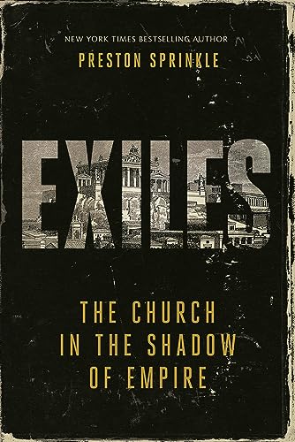 Buy Exiles: The Church in the Shadow of Empire (Church in the Shadow of Empire, 2) — BookShops.in
