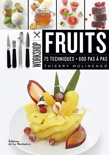Télécharger Workshop Fruits. 75 techniques, 600 pas à pas Francais PDF