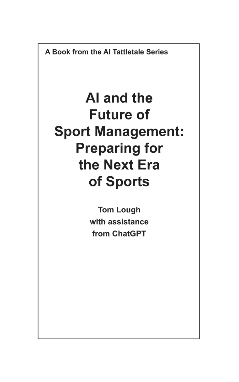 AI and the Future of Sport Management: Preparing for the Next Era of Sports