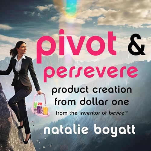 Pivot &amp;amp; Persevere by Natalie Boyatt episode artwork