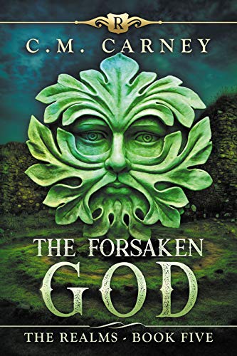 The Forsaken God: A LitRPG Divine Quest : The Realms Book 5