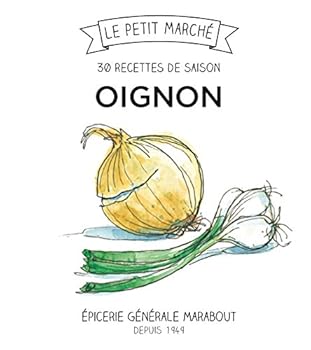 Hardcover Oignons, 30 recettes de saison [French] Book