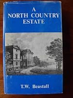 North Country Estate: Lumleys and Saundersons, 1600-1900 0850331803 Book Cover