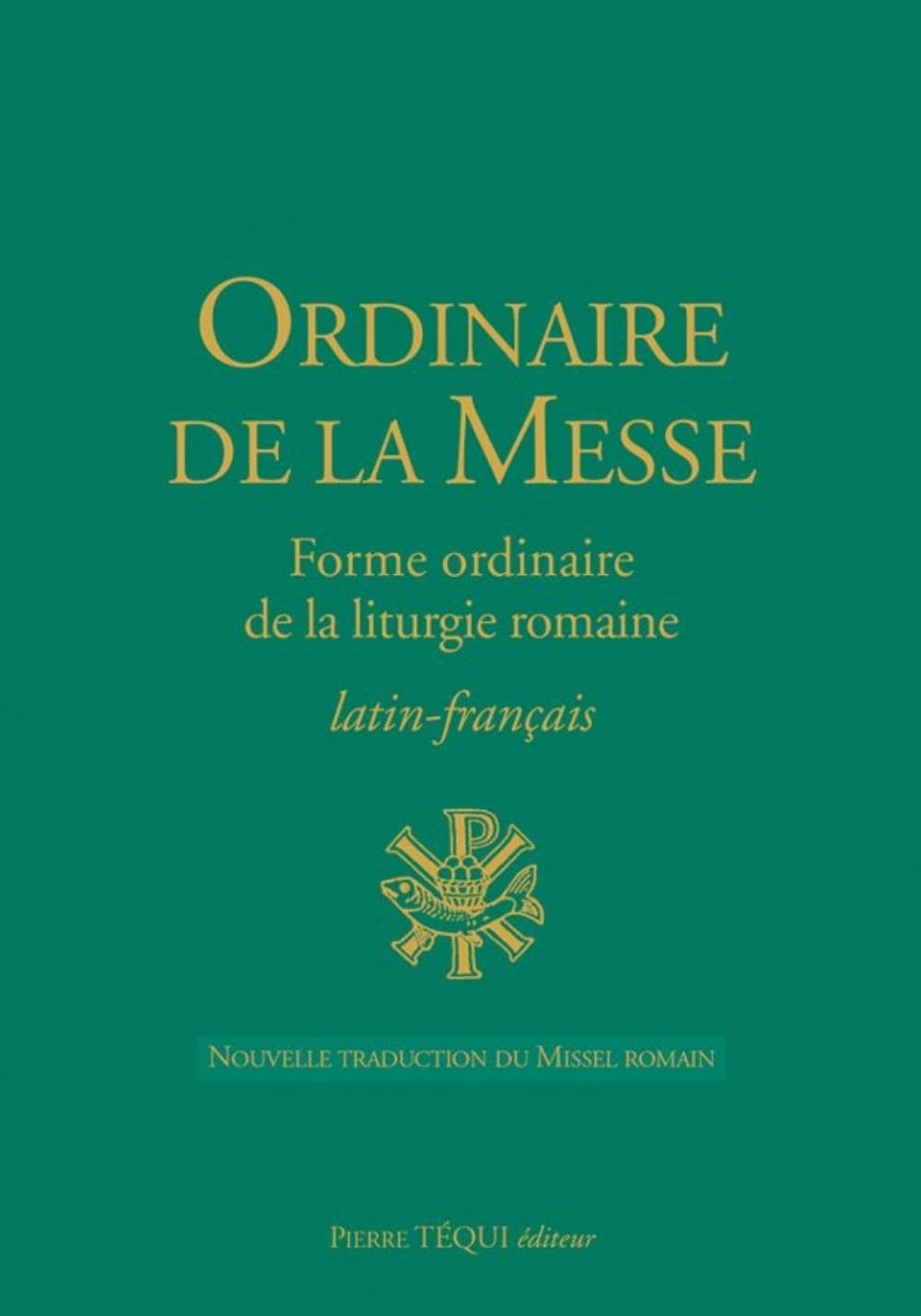 Ordinaire de la messe: Forme ordinaire de la liturgie romaine