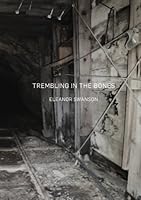 Trembling in the Bones 0984792546 Book Cover