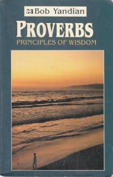 Paperback Proverbs: The Principles of Wisdom Book