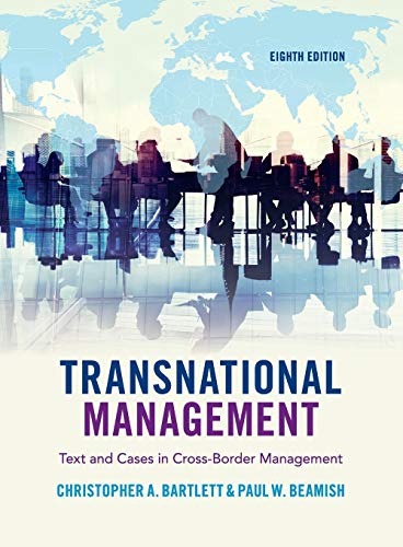 Transnational Management: Text and Cases in Cross-Border Management