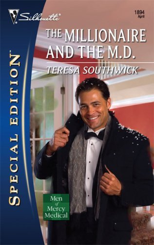 The Millionaire and the M.D. (Men of Mercy Medical Book 1)