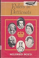 Rulers in petticoats B0006BRIDA Book Cover