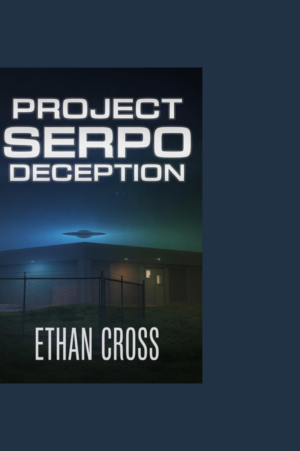Project Serpo Deception: America’s Secret 13-Year Exchange Program with an Alien Race and Why the Government Never Wanted You to Know