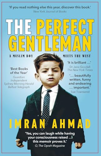 The Perfect Gentleman: A Muslim Boy Meets The West