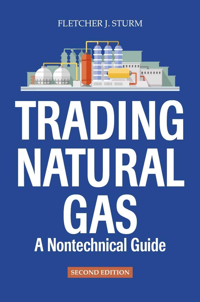 Trading Natural Gas: A Nontechnical Guide