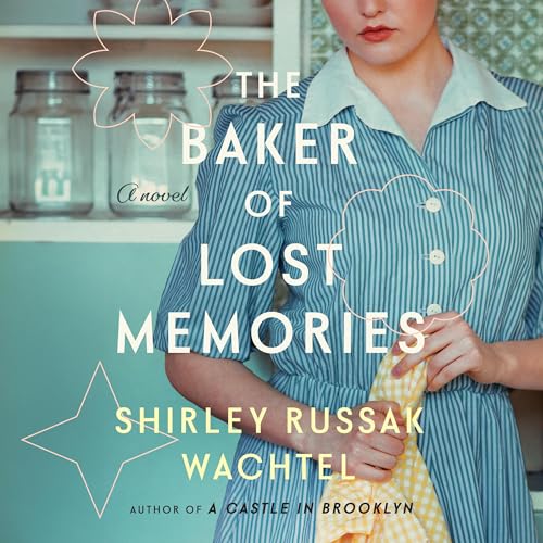The Baker of Lost Memories by Shirley Russak Wachtel episode artwork