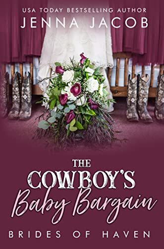 The Cowboy's Baby Bargain (Brides of Haven)