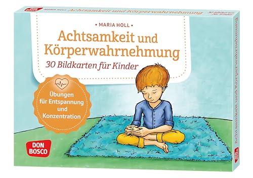 Achtsamkeit und Körperwahrnehmung. 30 Bildkarten für Kinder...