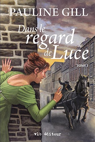 Dans le regard de Luce - Tome 1 Gratuit
