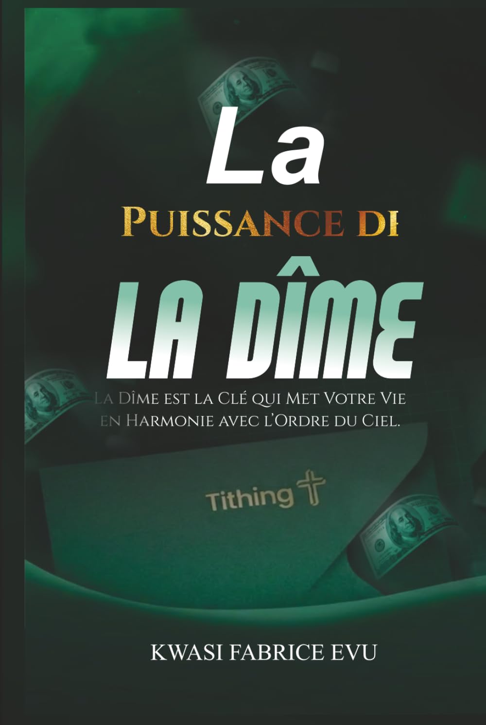 La Puissance de la Dîme