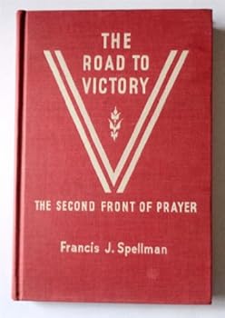 Hardcover The Road to Victory - The Second Front of Prayer [Unknown] Book