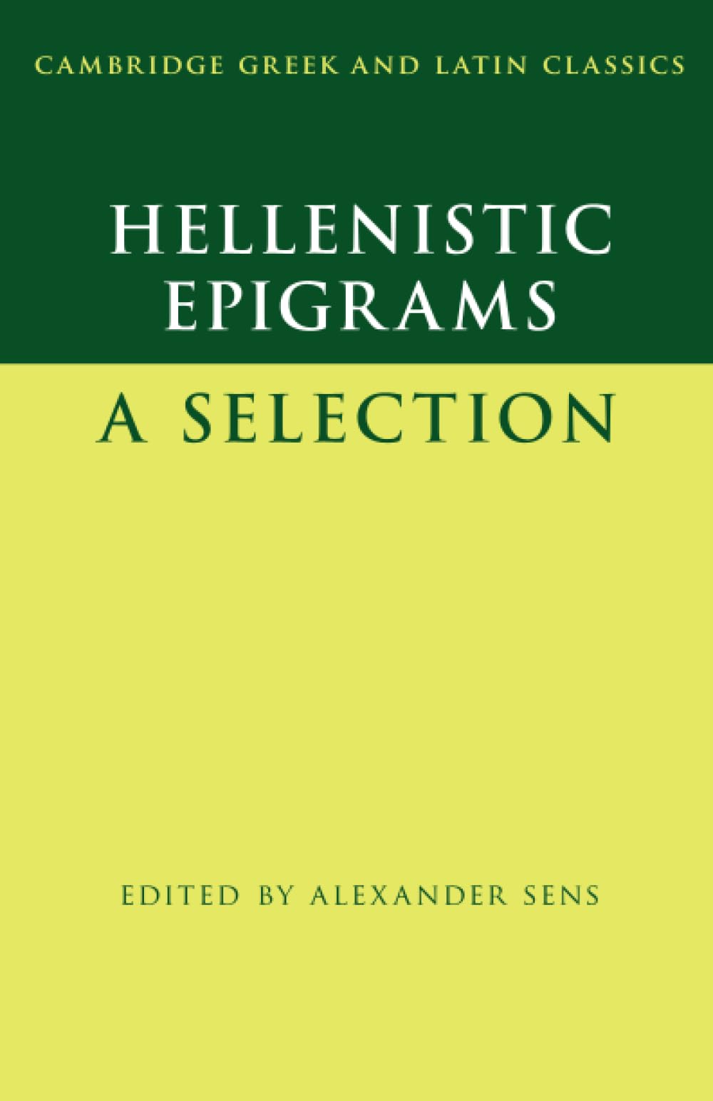 Hellenistic Epigrams A Selection Sens Paperback Cambridge University Press